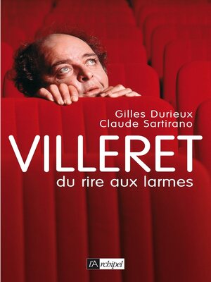 cover image of Villeret--Du rire aux larmes